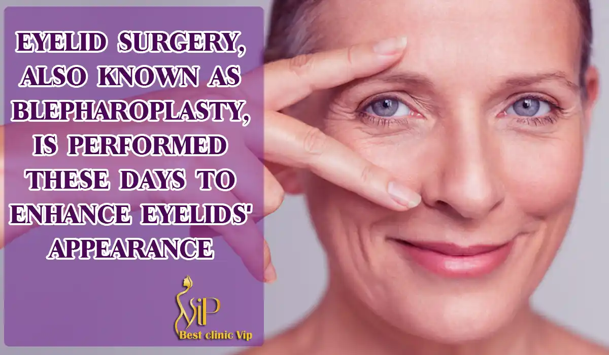 Eyelid surgery, also known as blepharoplasty