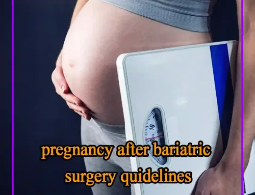 pregnancy after bariatric surgery quidelines